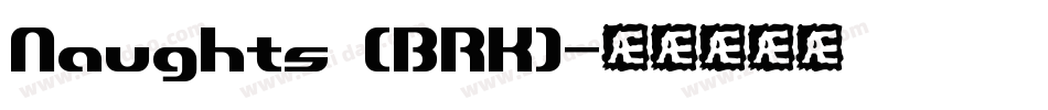 Naughts (BRK)字体转换